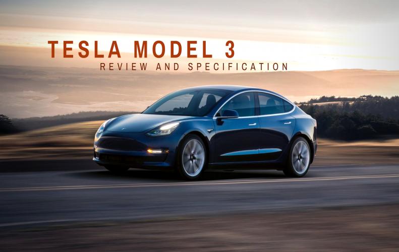 Tesla 3 Review and Specification