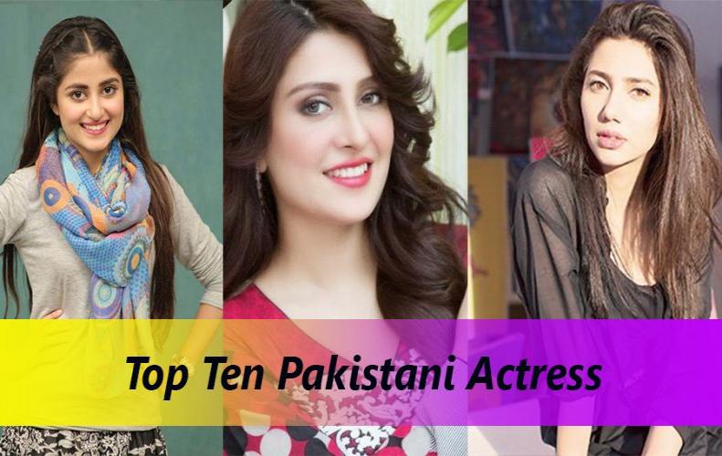 Top 10 Pakistani Actresses | The Synonyms of Beauty and Charm