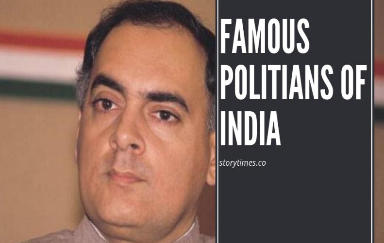 30 Most Famous Indian Political Leaders of All Time