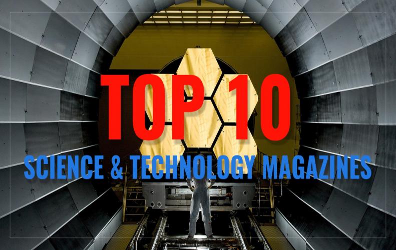 Most Famous Technical Magazines | The List of Top 10