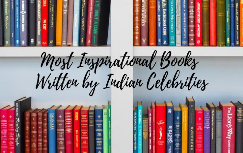 Most Inspirational Books Written by Indian Celebrities that are Must-Read