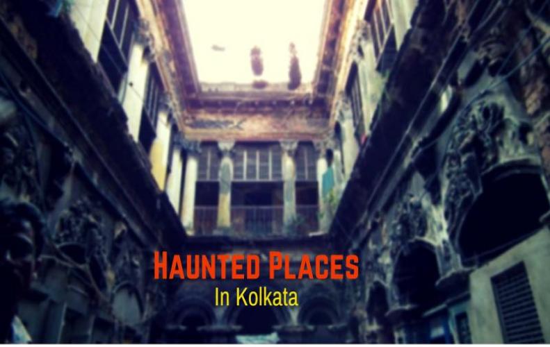 Haunted Places in Kolkata | A Curious Journey to the East