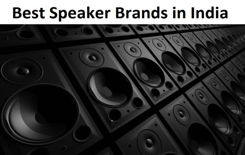 Best Speaker Brands in India | The List of Top 10 Most Trusted
