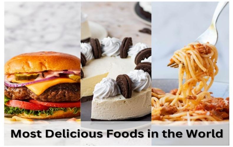 The 10 Most Delicious Foods in the World