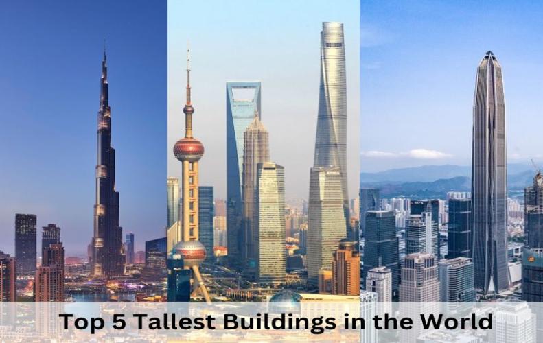 Top 5 Tallest Buildings in the World 2026