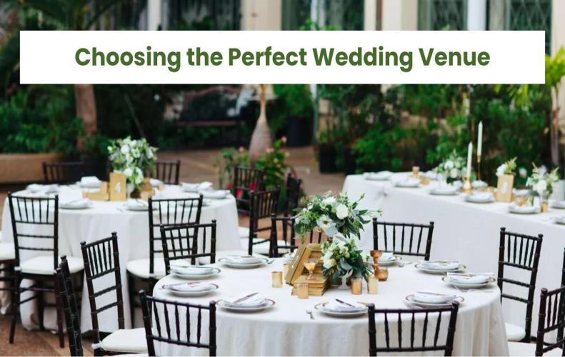 How to Choose the Perfect Wedding Venue